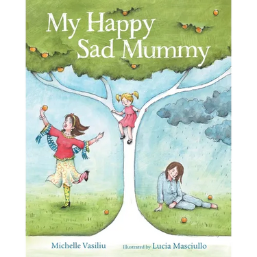 My Happy Sad Mummy