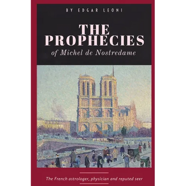 The Prophecies of Michel de Nostredame