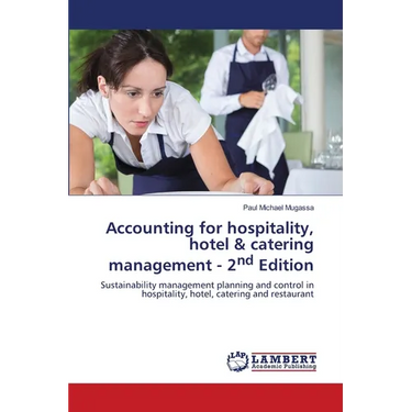 Accounting for hospitality, hotel & catering management - 2nd Edition