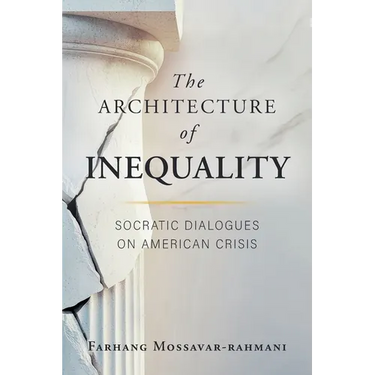 The Architecture of Inequality: Socratic Dialogues on American Crisis