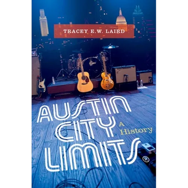 Austin City Limits: A History