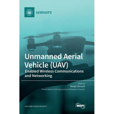 Unmanned Aerial Vehicle (UAV): Enabled Wireless Communications and Networking