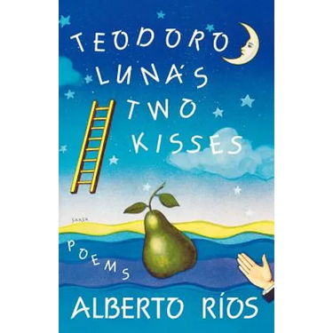 Teodoro Luna's Two Kisses: Poems