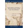 The Reasonableness of Christianity, as Delivered in the Scriptures. By John Locke. The Seventh Edition
