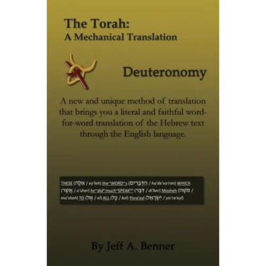 The Torah: A Mechanical Translation - Deuteronomy