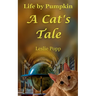 Life by Pumpkin: A Cat's Tale