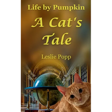 Life by Pumpkin: A Cat's Tale