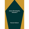 Jean-Christophe, Volume I