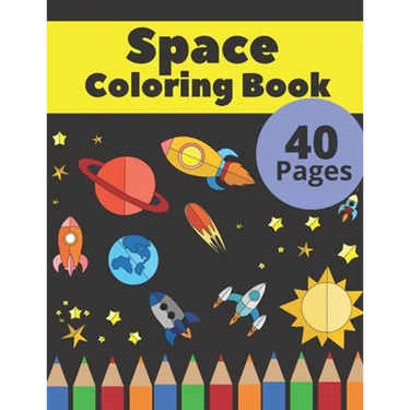 Space Coloring Book: Fantastic Outer Space Coloring with Astronauts, Space Ships, Aliens (Children's Coloring Books)