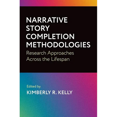 Narrative Story Completion Methodologies: Research Approaches Across the Lifespan