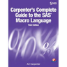 Carpenter's Complete Guide to the SAS Macro Language, Third Edition