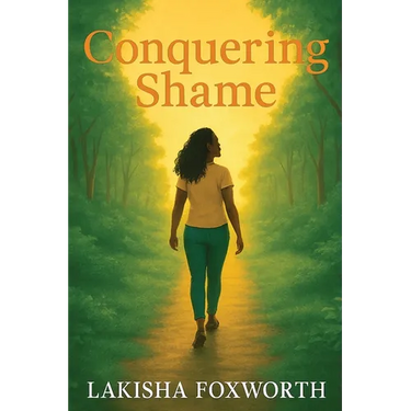 Conquering Shame