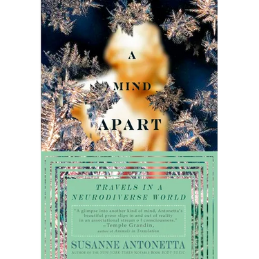 A Mind Apart: Travels in a Neurodiverse World