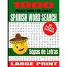 1000 Puzzle Book for Adults Spanish Word Search 100 Puzzles: Great Way to Improve Your Spanish Language Skills - Great Word Finds Puzzles with the Mos
