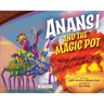 Anansi and the Magic Pot