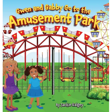 Gwen and Gabby go to the Amusement Park