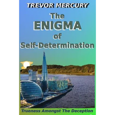 The Enigma of Self-Determination
