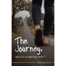 The Journey. What If It's Not About Being "Better"?