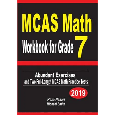 MCAS Math Workbook for Grade 7: Abundant Exercises and Two Full-Length MCAS Math Practice Tests