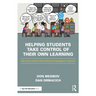 Helping Students Take Control of Their Own Learning: 279 Learner-Centered, Social-Emotional Strategies for Teachers