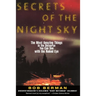 Secrets of the Night Sky: Most Amazing Things in the Universe You Can See with the Naked Eye, the