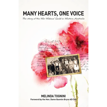Many Hearts, One Voice: The Story of the War Widows' Guild in Western Australia