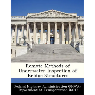 Remote Methods of Underwater Inspection of Bridge Structures