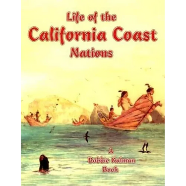 Life of the California Coast Nations