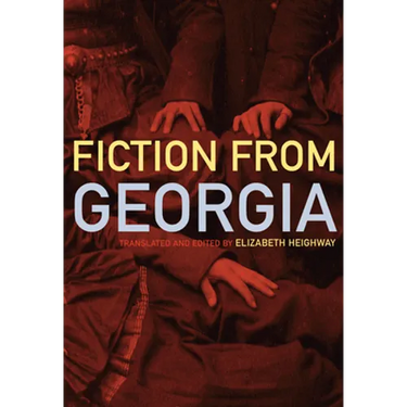 Contemporary Georgian Fiction