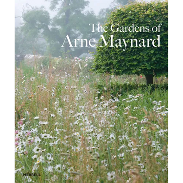 The Gardens of Arne Maynard