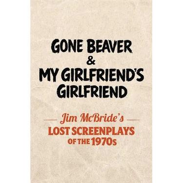 Gone Beaver & My Girlfriend's Girlfriend