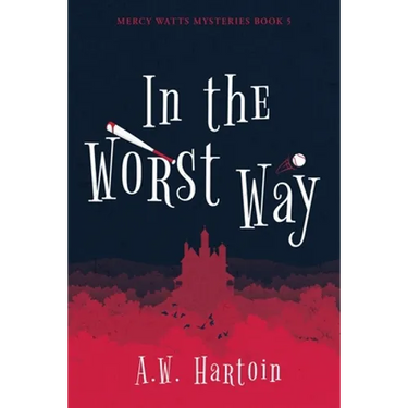 In the Worst Way