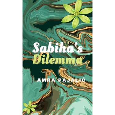 Sabiha's Dilemma