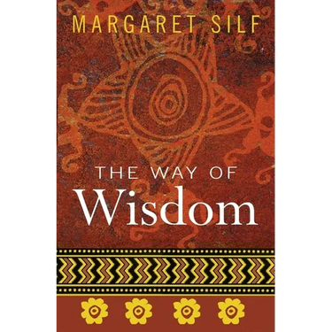 The Way of Wisdom