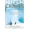 High Crimes: The Fate of Everest in an Age of Greed