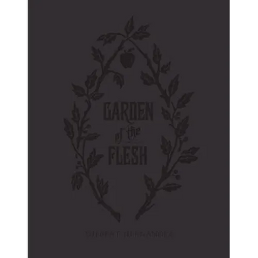 Garden of the Flesh
