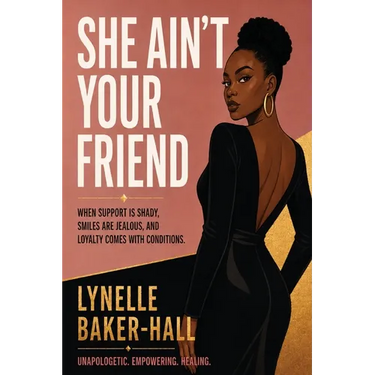 She Ain't Your Friend