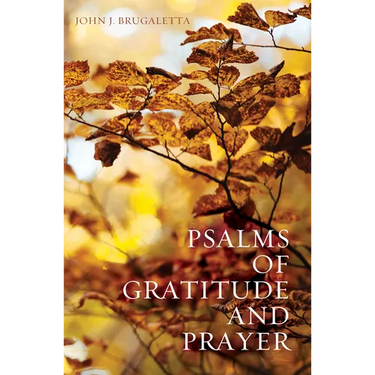 Psalms of Gratitude and Prayer