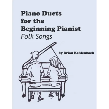 Piano Duets for the Beginning Pianist: Folk Songs