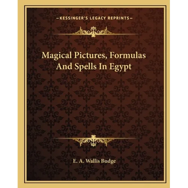 Magical Pictures, Formulas And Spells In Egypt