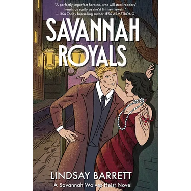 Savannah Royals: A Savannah Wolves Heist Novel