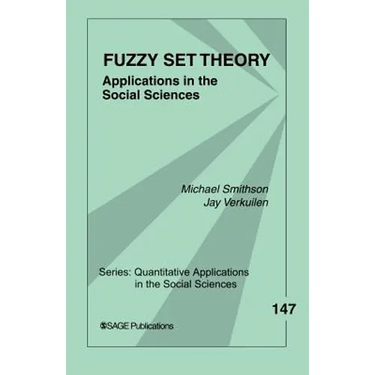 Fuzzy Set Theory: Applications in the Social Sciences
