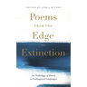 Poems from the Edge of Extinction: The Beautiful New Treasury of Poetry in Endangered Languages, in Association with the National Poetry Library