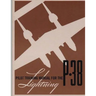 Pilot Training Manual for the P-38 Lightning.By: United States. Army Air Forces. Office of Flying Safety