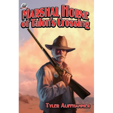Marshal Horne of Talon's Crossing