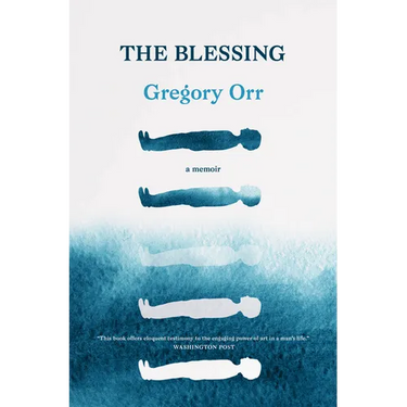 The Blessing: A Memoir