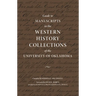 Guide to Manuscripts in the Western History Collections of the University of Oklahoma
