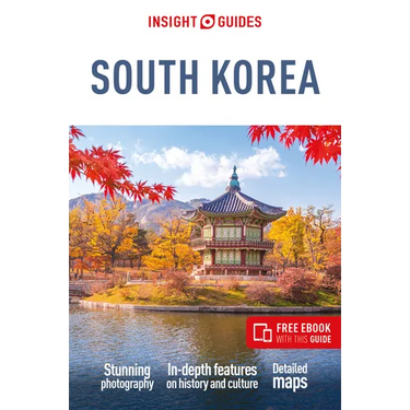 Insight Guides South Korea: Travel Guide with eBook
