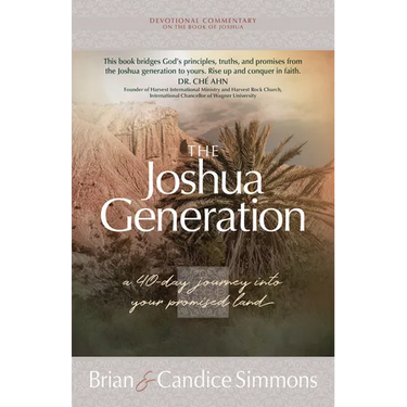 The Joshua Generation: A 40-Day Journey Into Your Promised Land