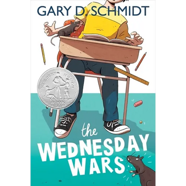 The Wednesday Wars: A Newbery Honor Award Winner